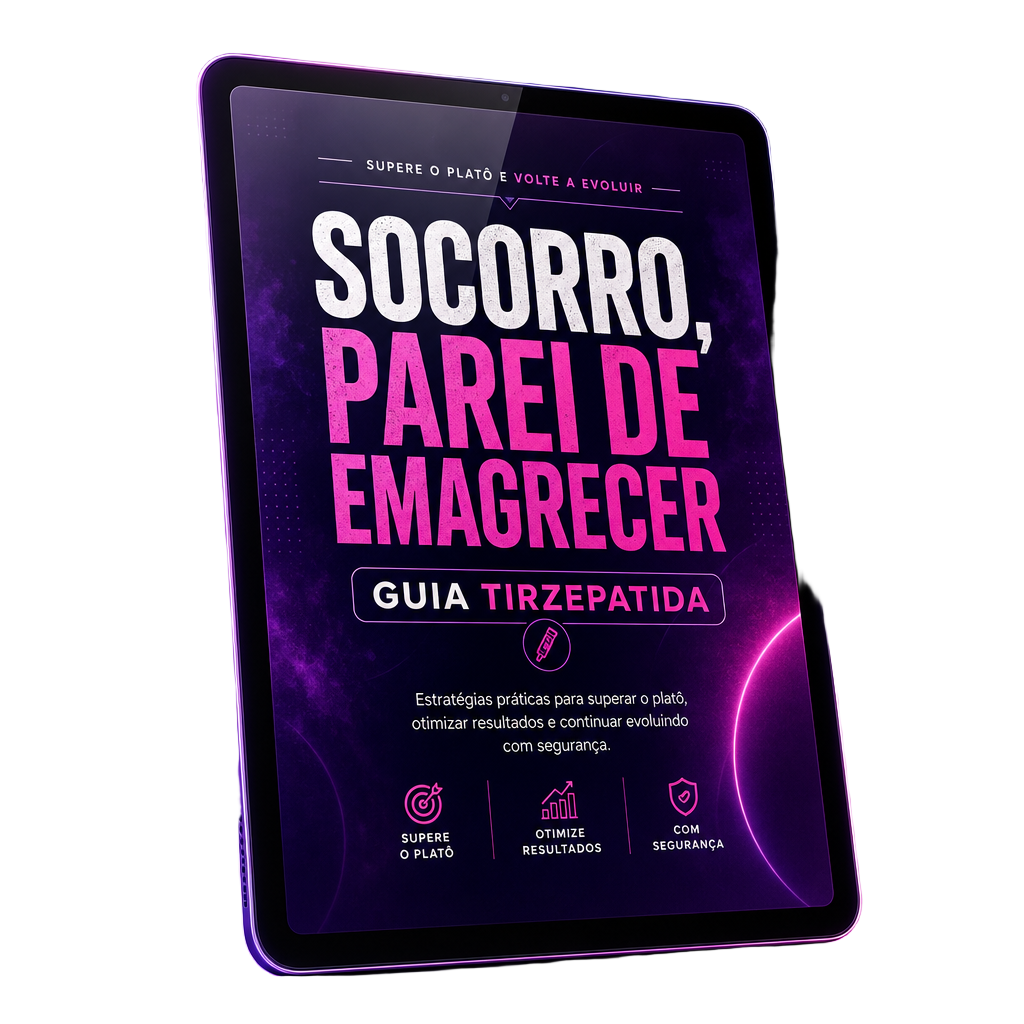 Ebook Socorro, Parei de Emagrecer - Guia Tirzepatida